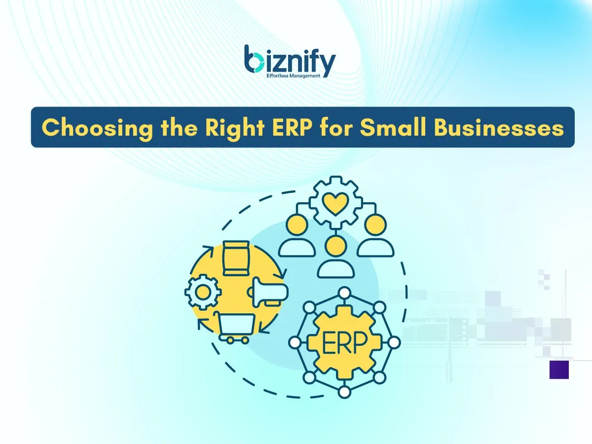 Top Tips for Choosing the Right ERP for Small Businesses